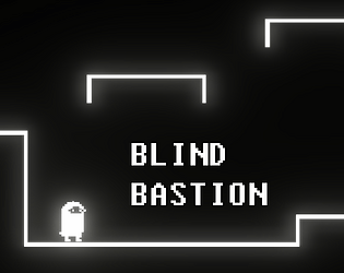 Blind Bastion